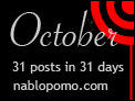 NaBloPoMo.Com - October 2008