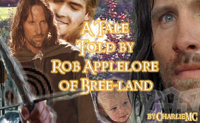 "A Tale Told by Rob Applelore of Bree-land" banner